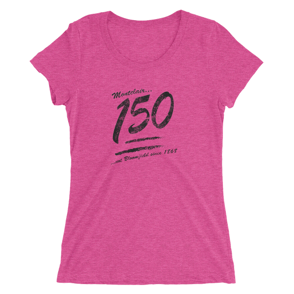 Keep it 150!!! - Ladies' short sleeve Tri-Blend t-shirt